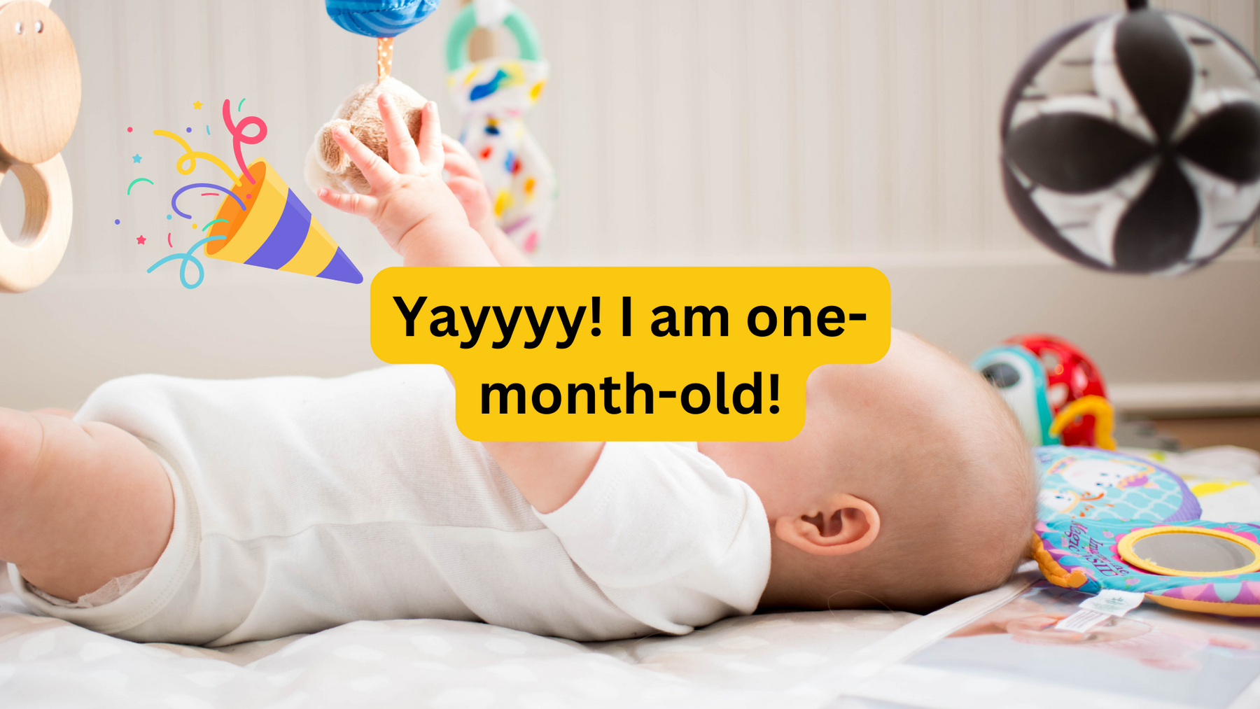 What You Need To Know About Your One-Month-Old