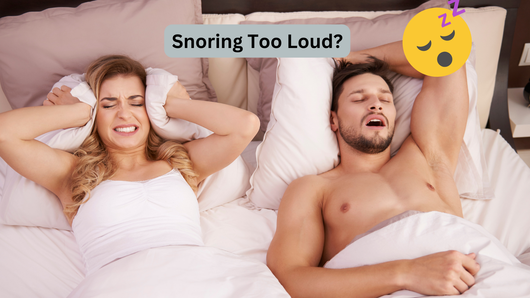 Snoring Too Much?