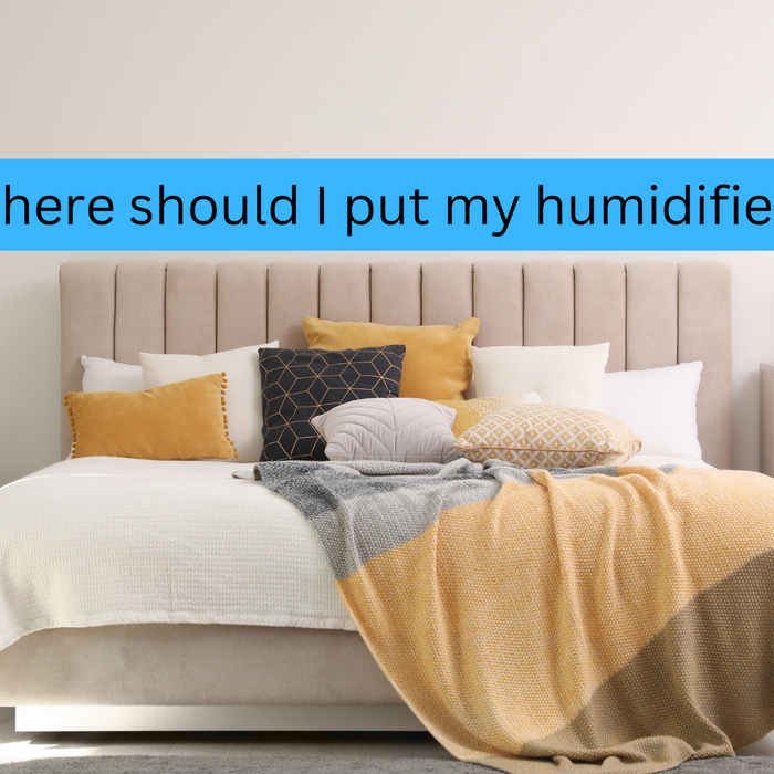 Where to Place Your Humidifier in Your Room